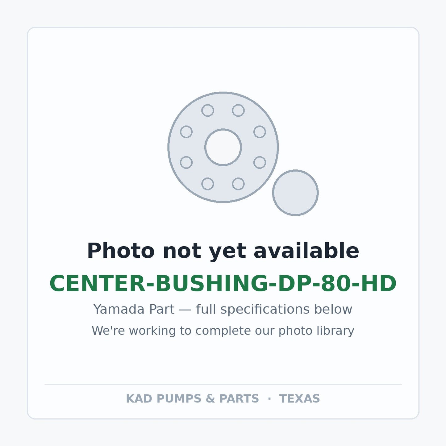 KAD placeholder — CENTER-BUSHING-DP-80-HD