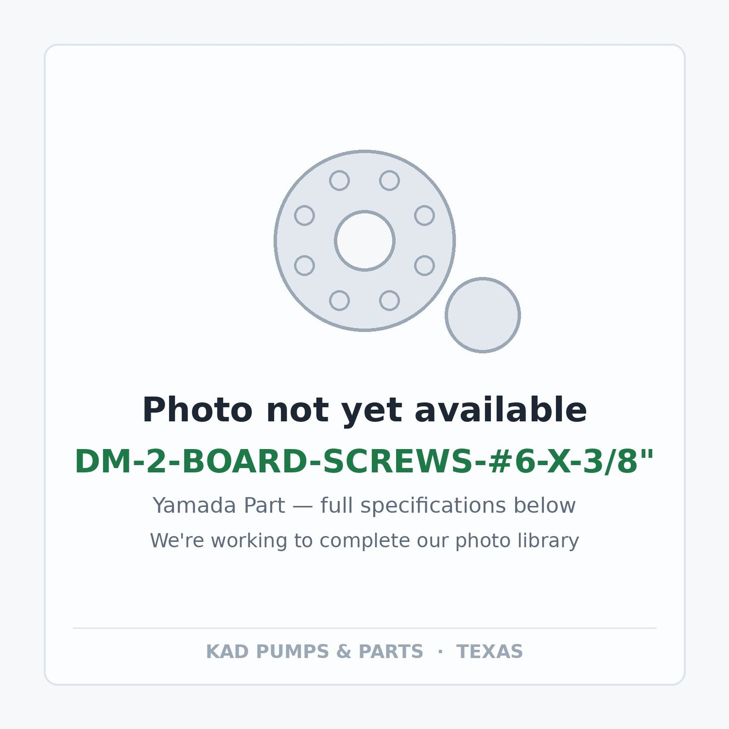 KAD placeholder — DM-2-BOARD-SCREWS-#6-X-3/8"