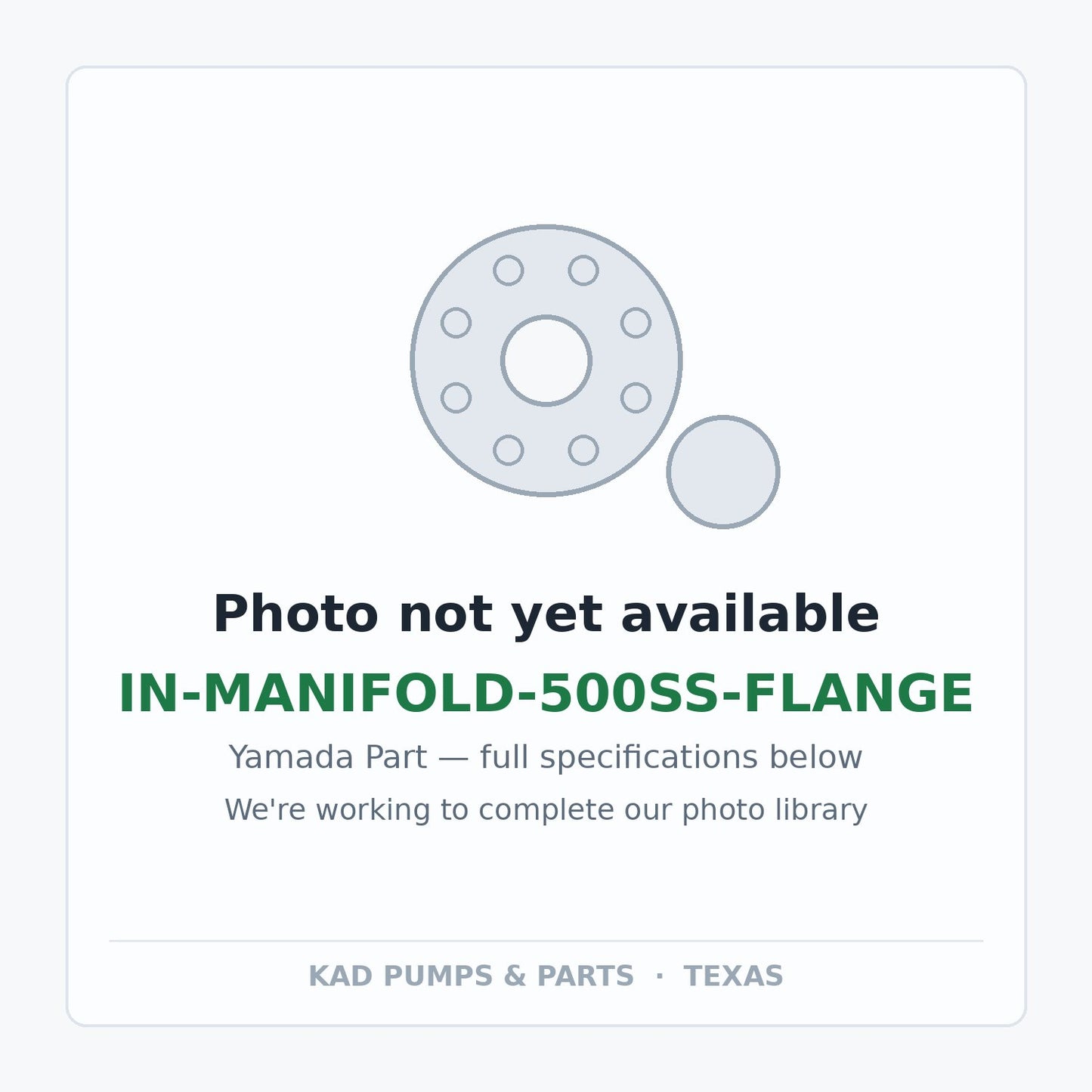 KAD placeholder — IN-MANIFOLD-500SS-FLANGE