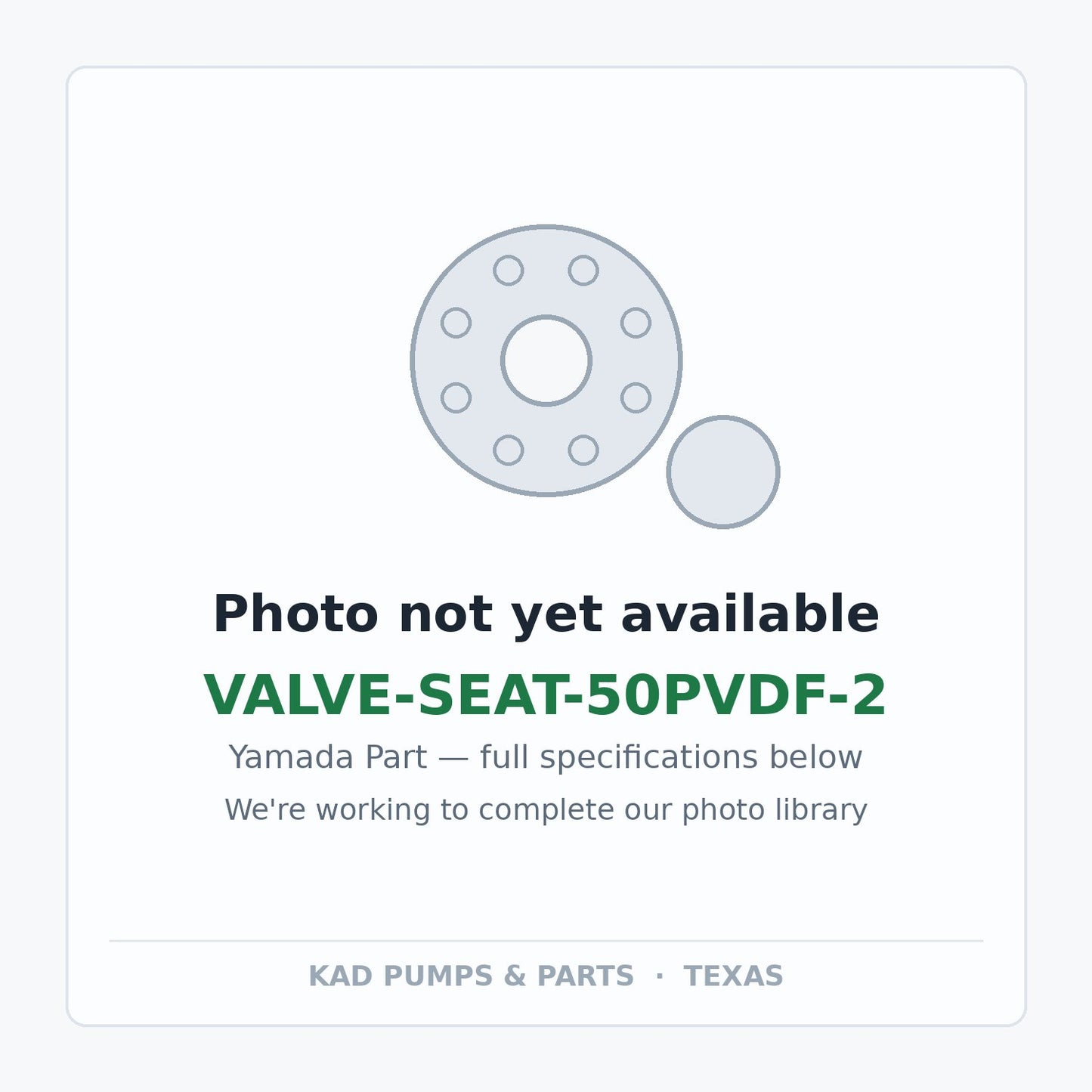 KAD placeholder — VALVE-SEAT-50PVDF-2
