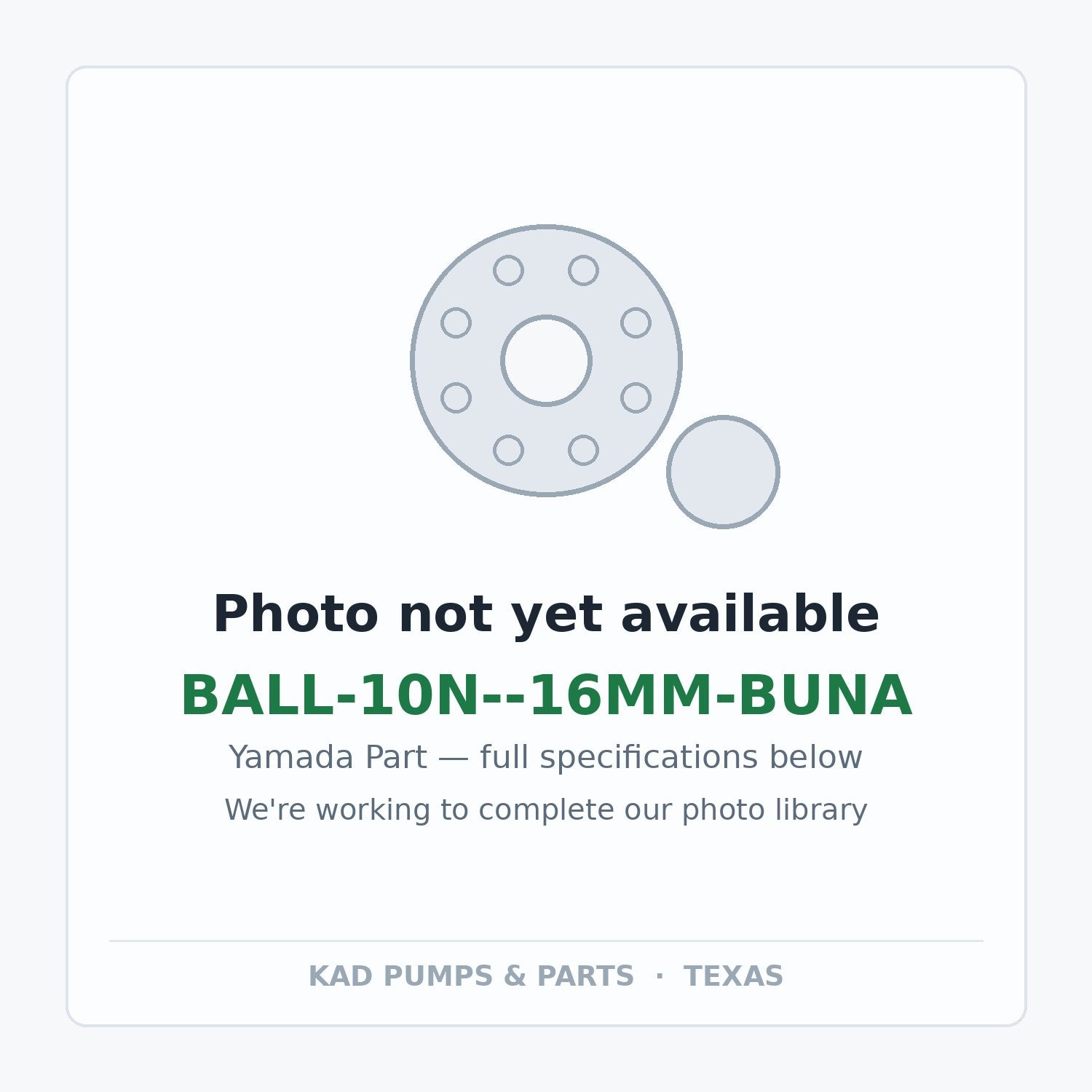 KAD placeholder — BALL-10N--16MM-BUNA