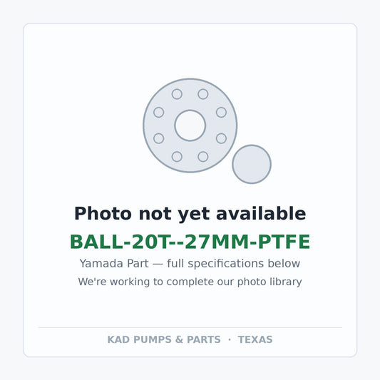 KAD placeholder — BALL-20T--27MM-PTFE