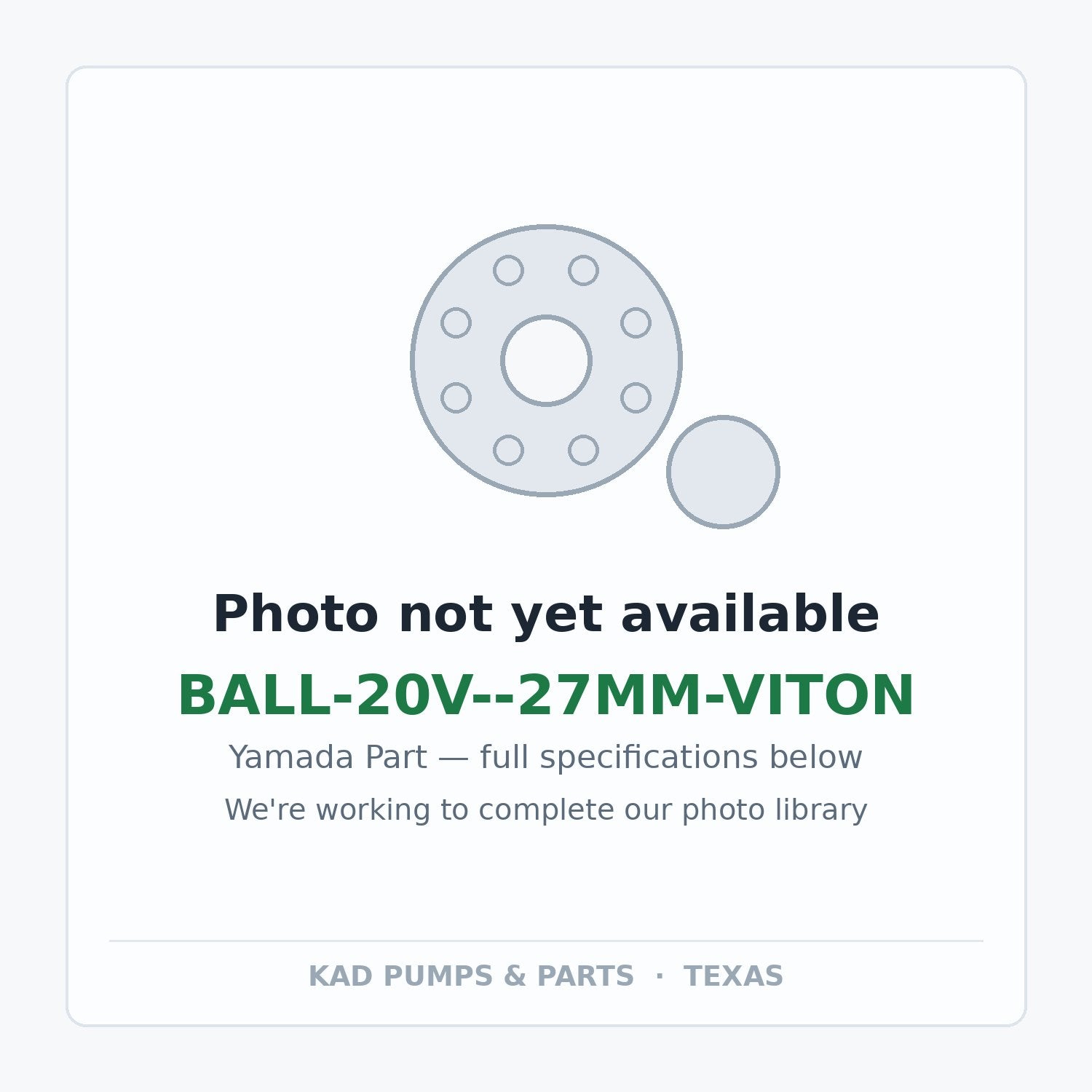 KAD placeholder — BALL-20V--27MM-VITON