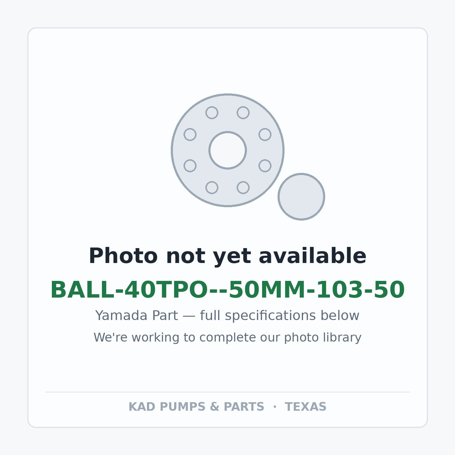 KAD placeholder — BALL-40TPO--50MM-103-50