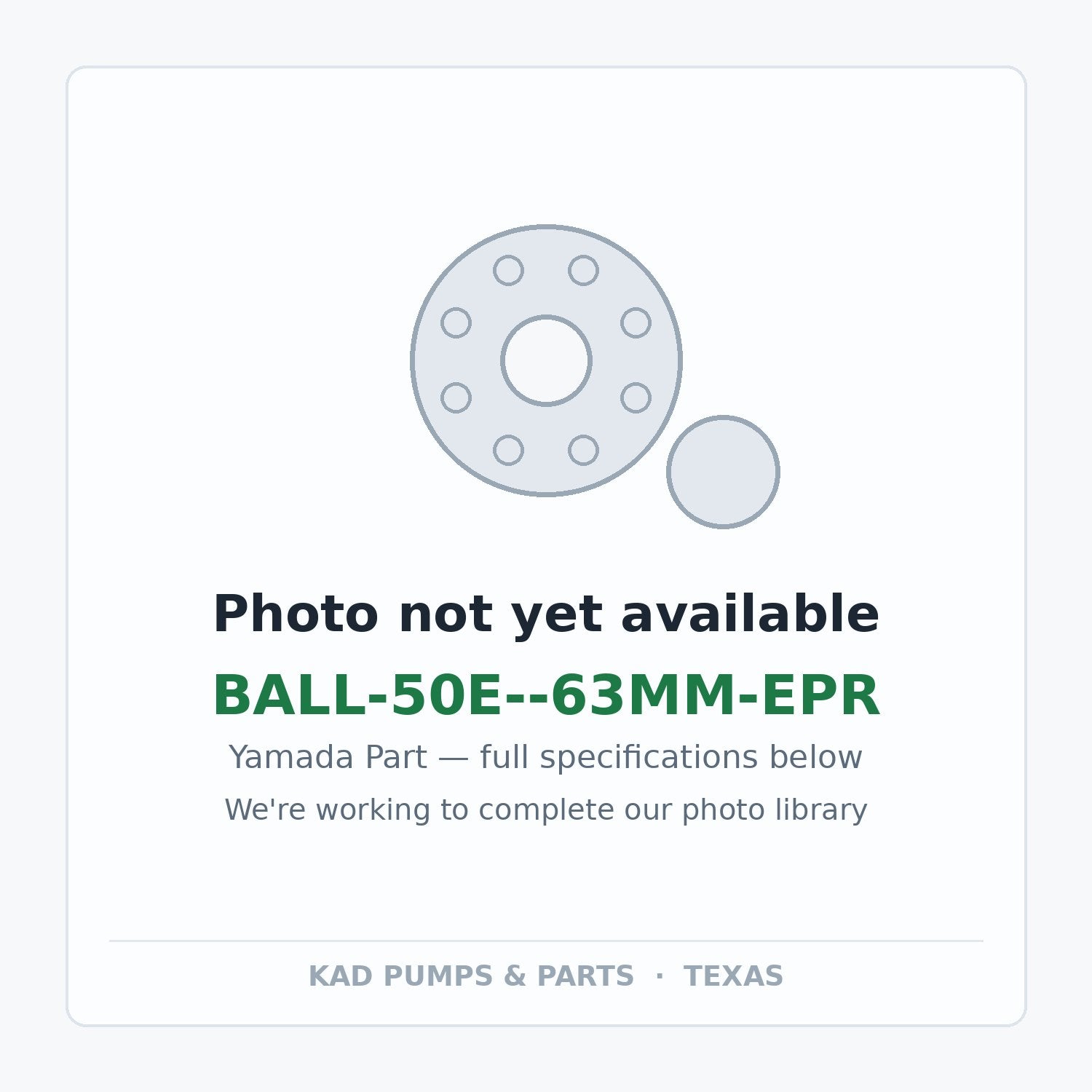 KAD placeholder — BALL-50E--63MM-EPR