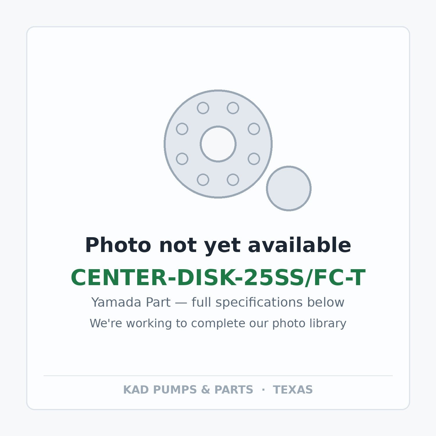 KAD placeholder — CENTER-DISK-25SS/FC-T