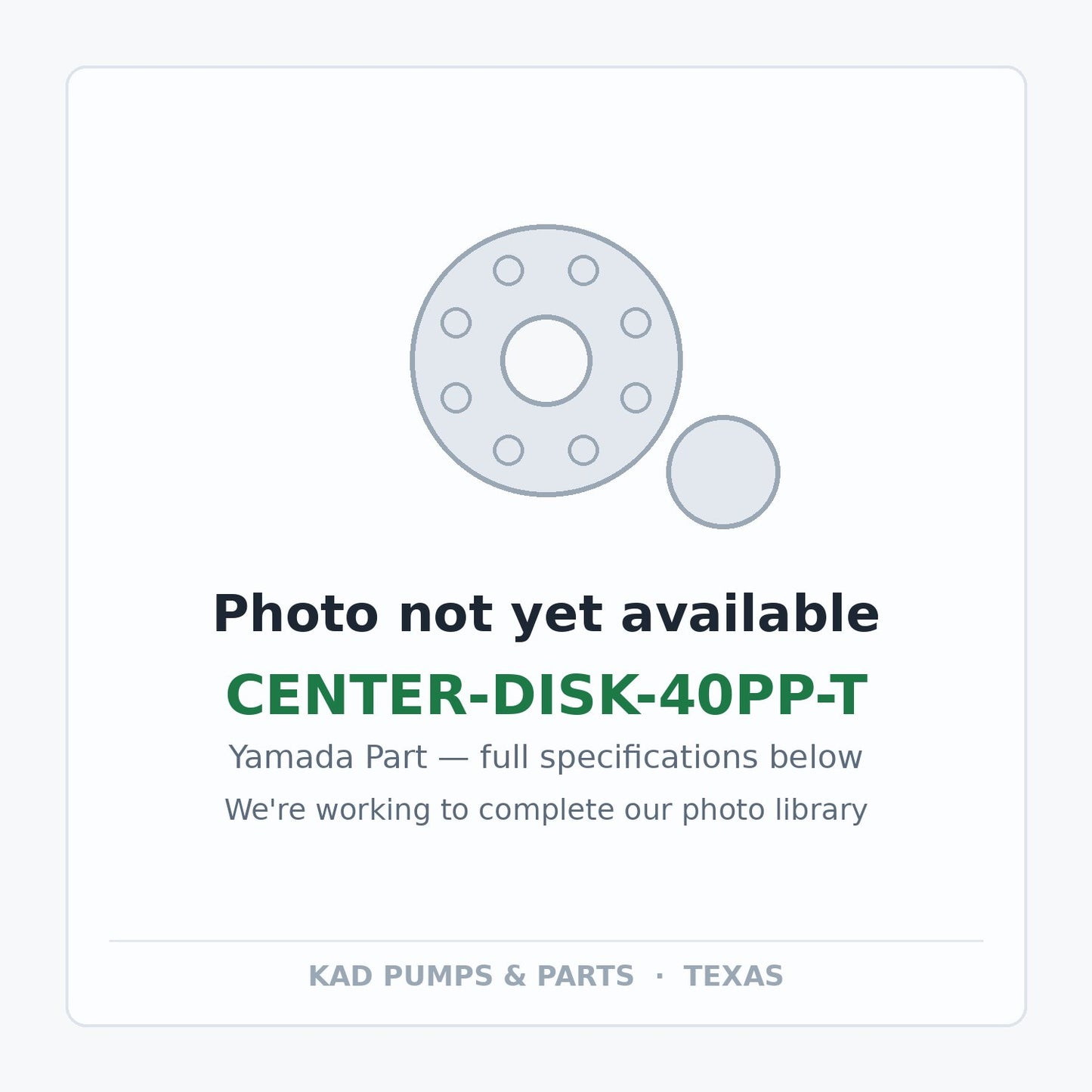 KAD placeholder — CENTER-DISK-40PP-T