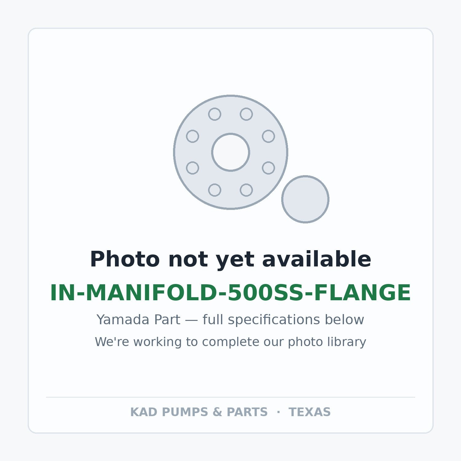 KAD placeholder — IN-MANIFOLD-500SS-FLANGE