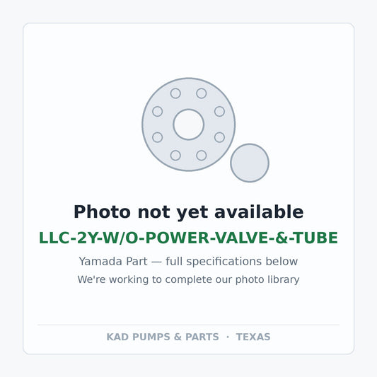KAD placeholder — LLC-2Y-W/O-POWER-VALVE-&-TUBE