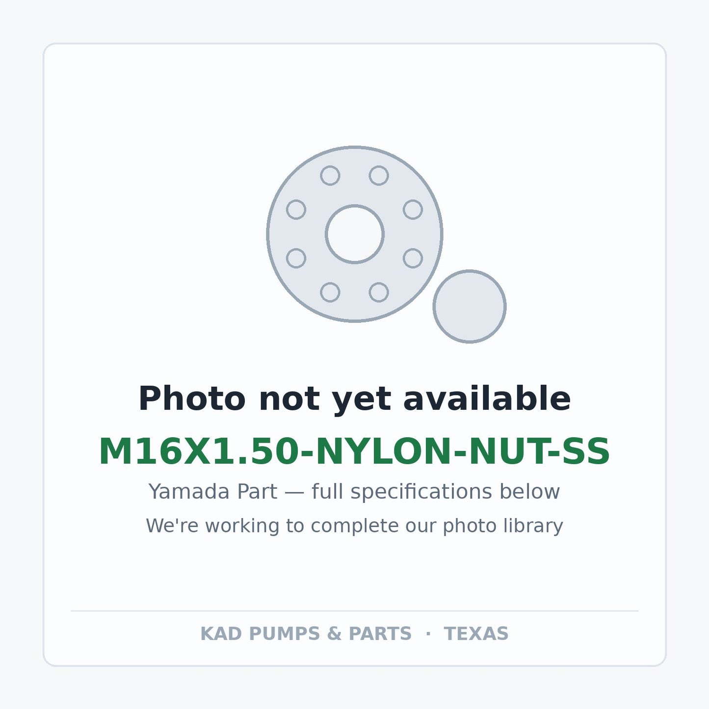KAD placeholder — M16X1.50-NYLON-NUT-SS