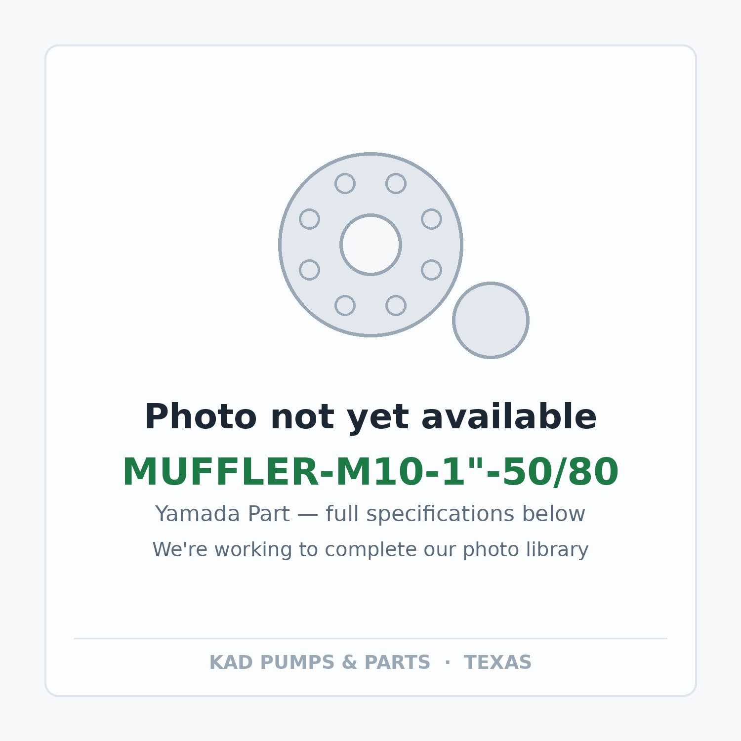 KAD placeholder — MUFFLER-M10-1"-50/80