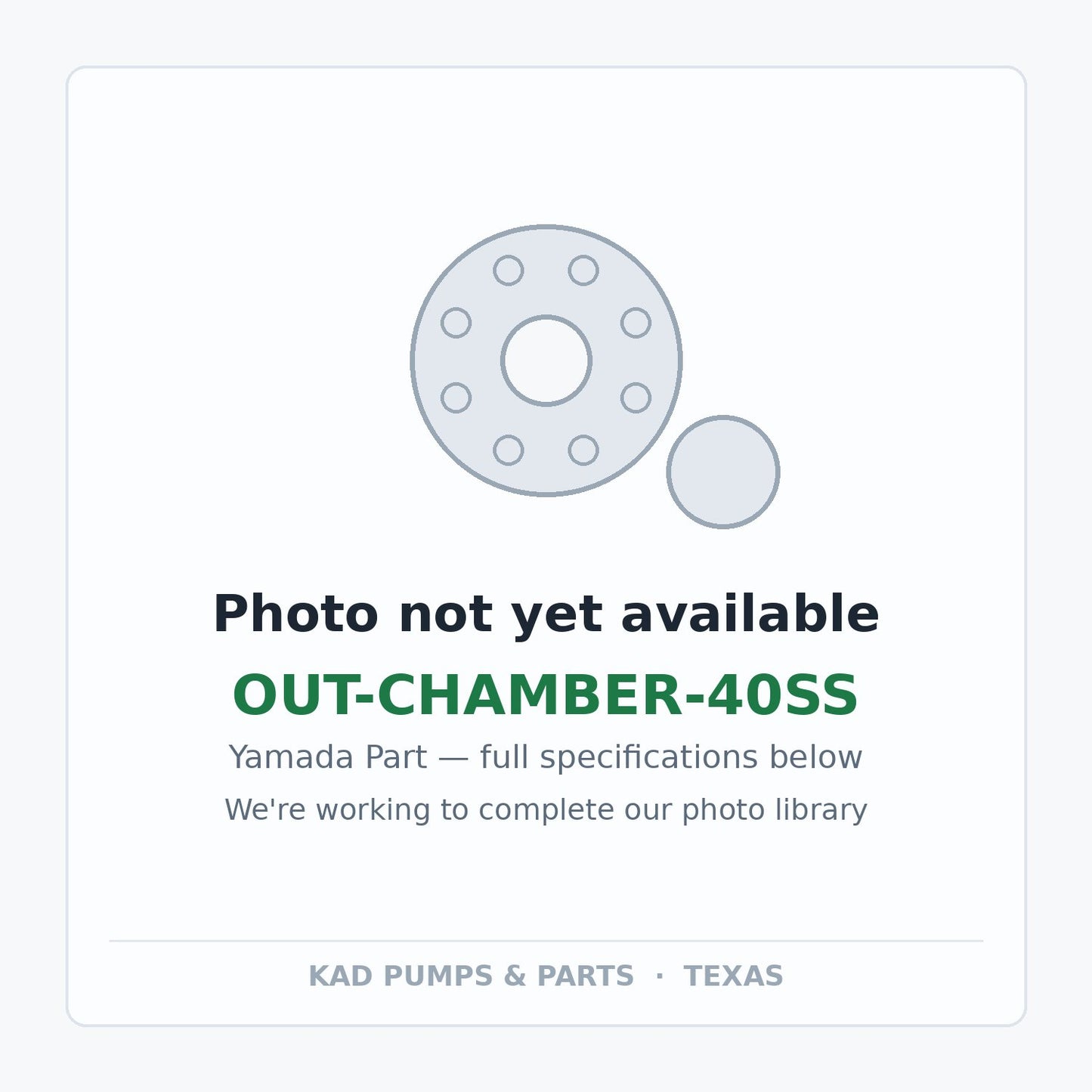 KAD placeholder — OUT-CHAMBER-40SS