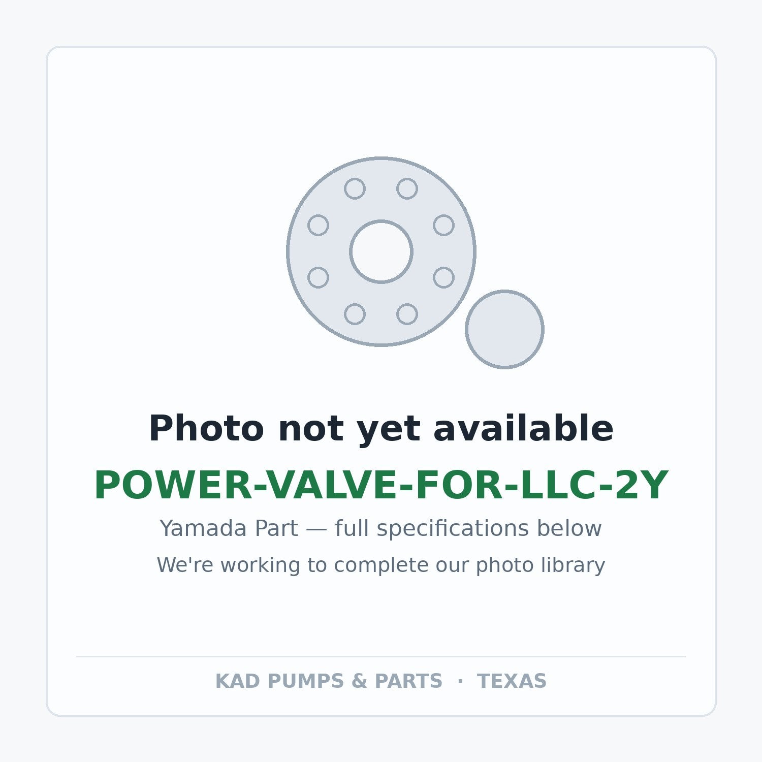 KAD placeholder — POWER-VALVE-FOR-LLC-2Y