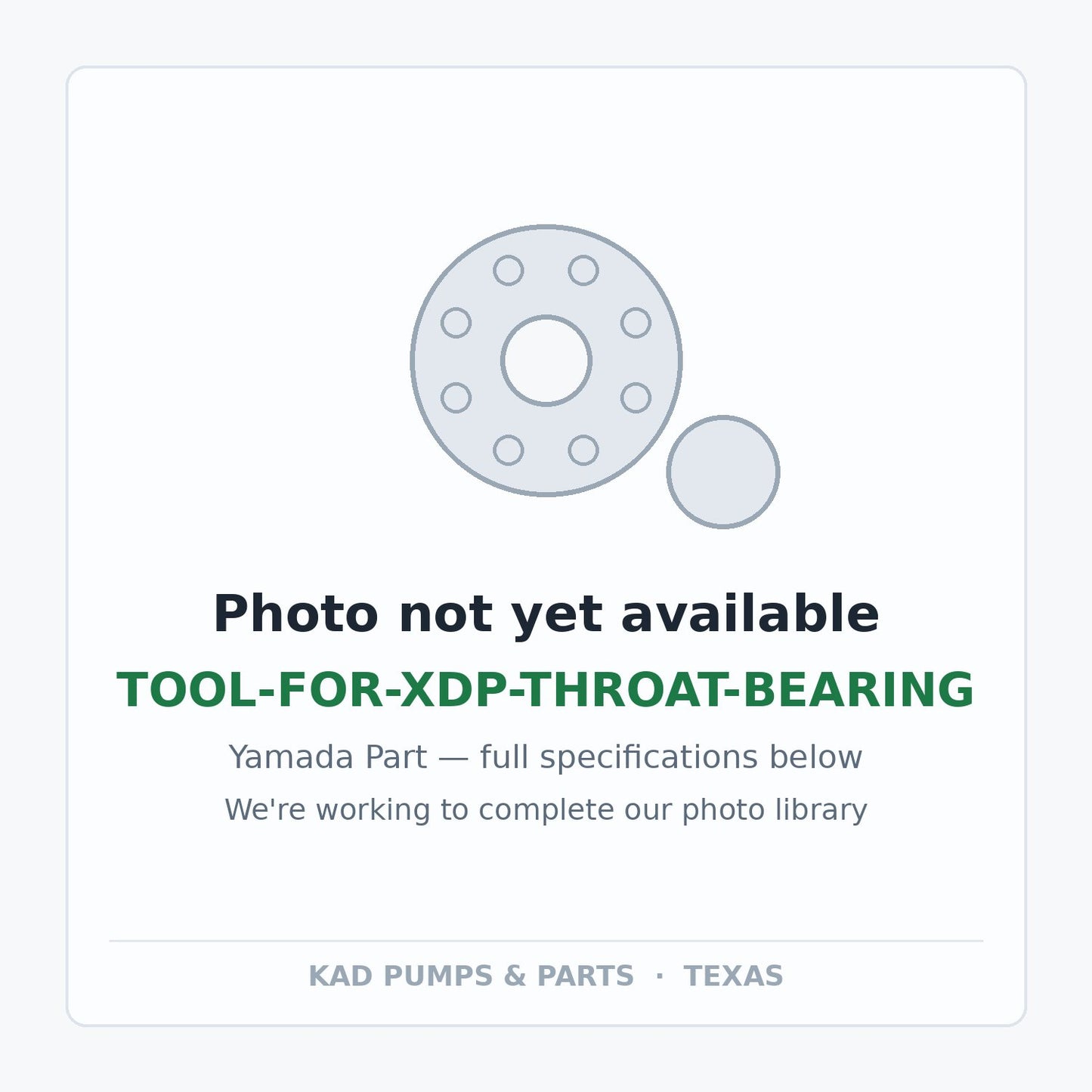 KAD placeholder — TOOL-FOR-XDP-THROAT-BEARING
