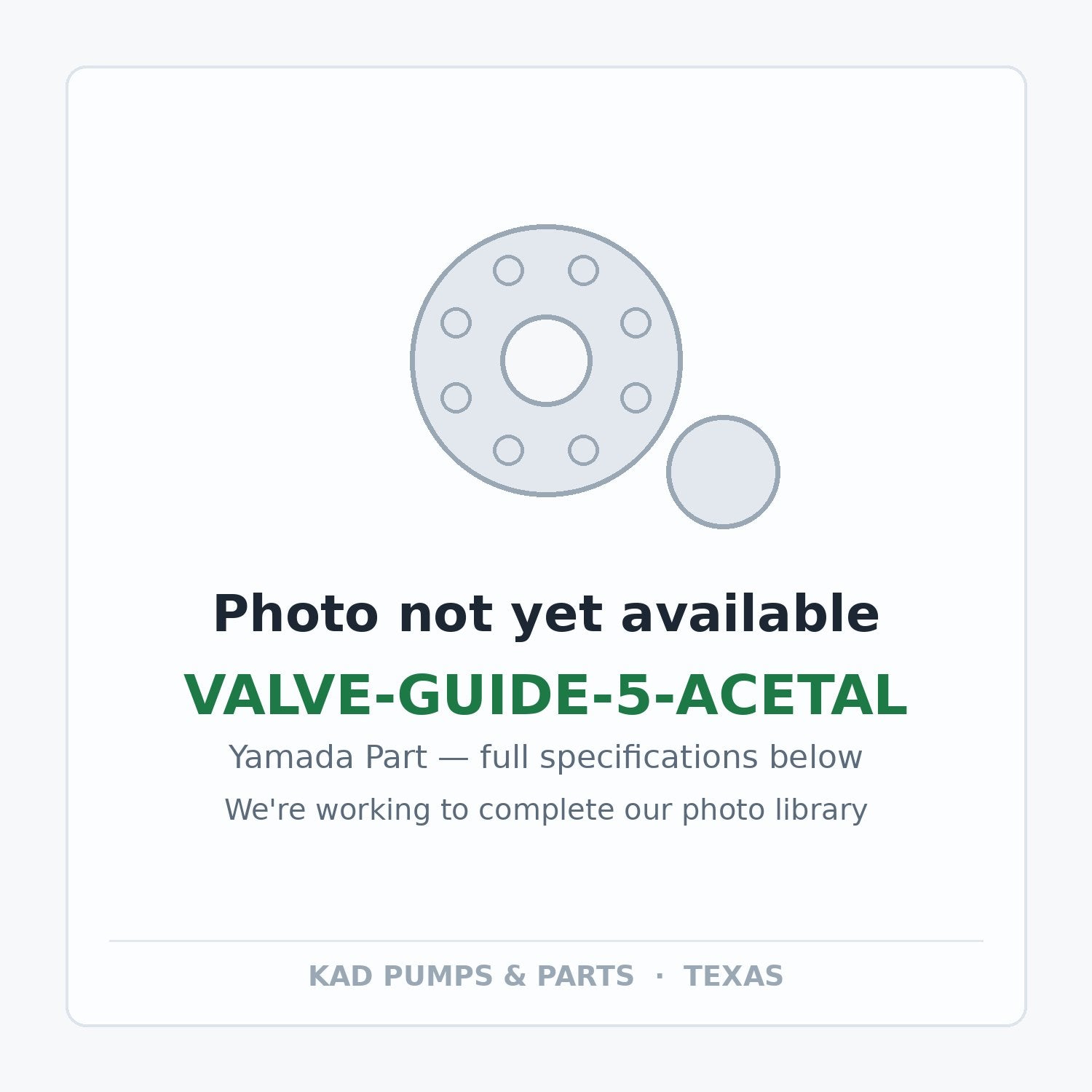 KAD placeholder — VALVE-GUIDE-5-ACETAL