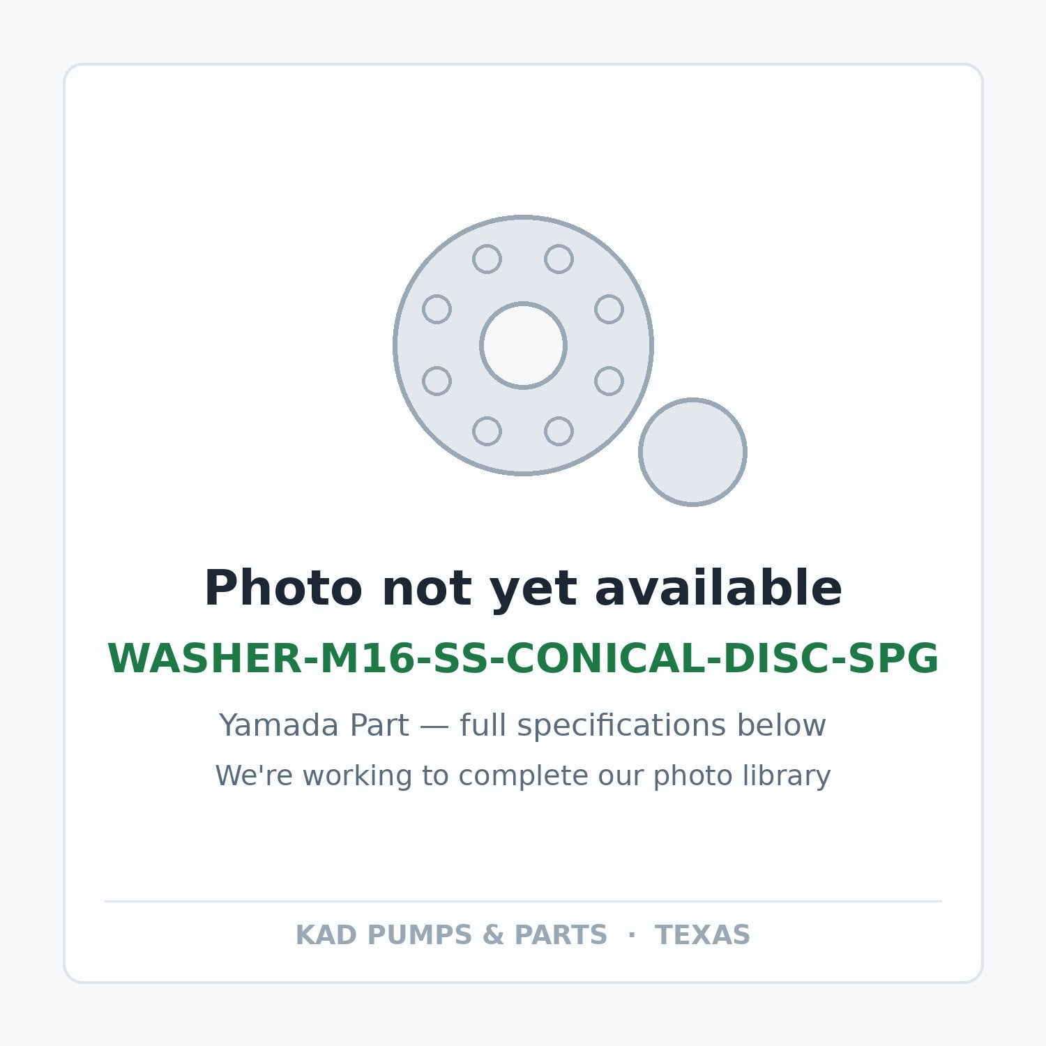KAD placeholder — WASHER-M16-SS-CONICAL-DISC-SPG